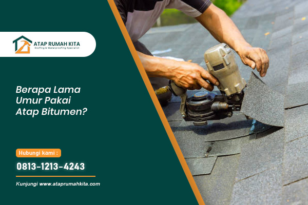 umur atap bitumen